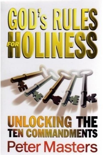 God's Rules for Holiness | Dr Peter Masters