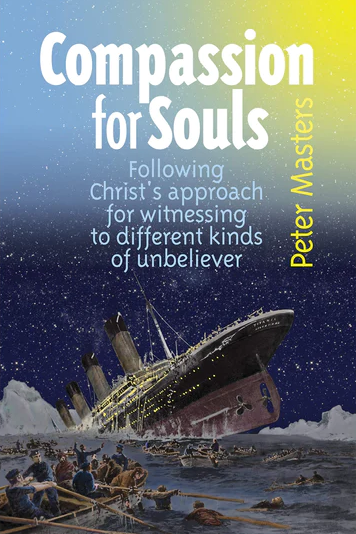 Book cover: Ship sinking at night with small boats; "Compassion for Souls" by Peter Masters.
