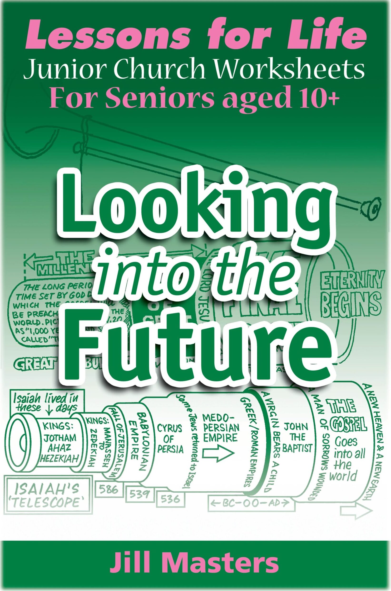 Cover of "Looking into the Future" by Jill Masters, featuring a timeline illustration.