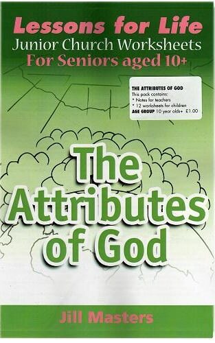 Green booklet cover titled "The Attributes of God" for seniors aged 10+, by Jill Masters.