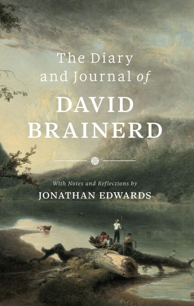 The Diary and Journal of David Brainerd by Jonathan Edwards cover image